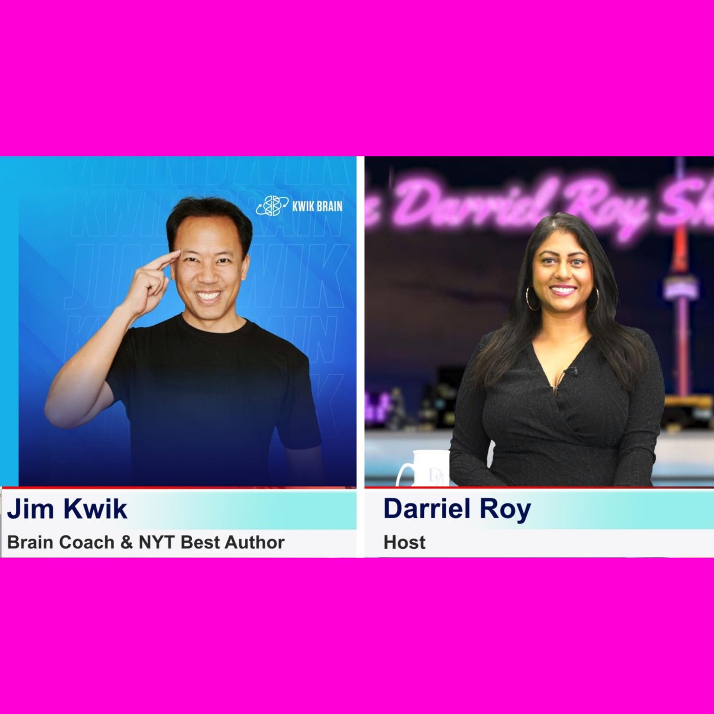 The Darriel Roy Show - Brain Coach & NYT Best Selling author, Jim Kwik episode artwork