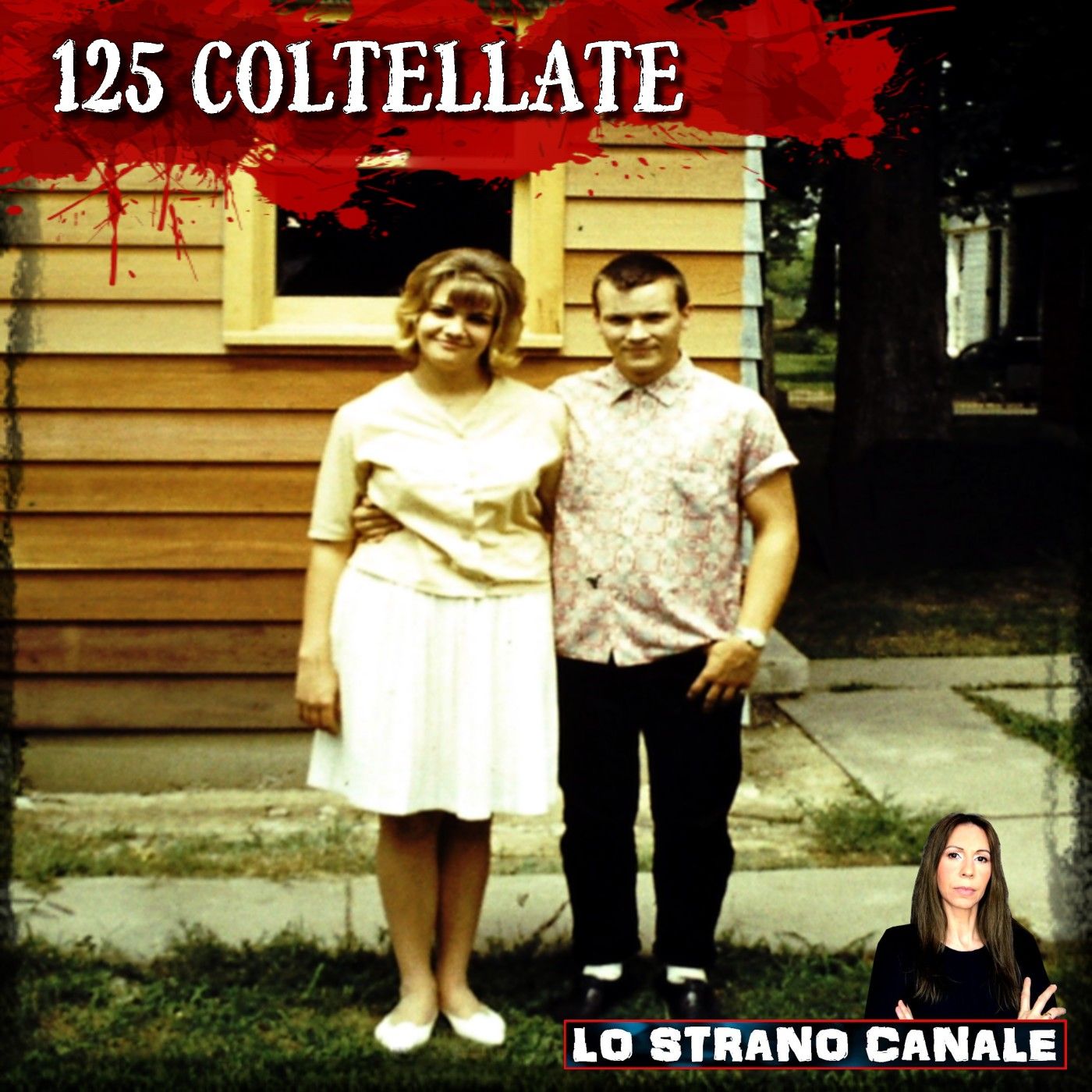125 COLTELLATE - Il caso di Karen Snider (Lo Strano Canale Podcast)