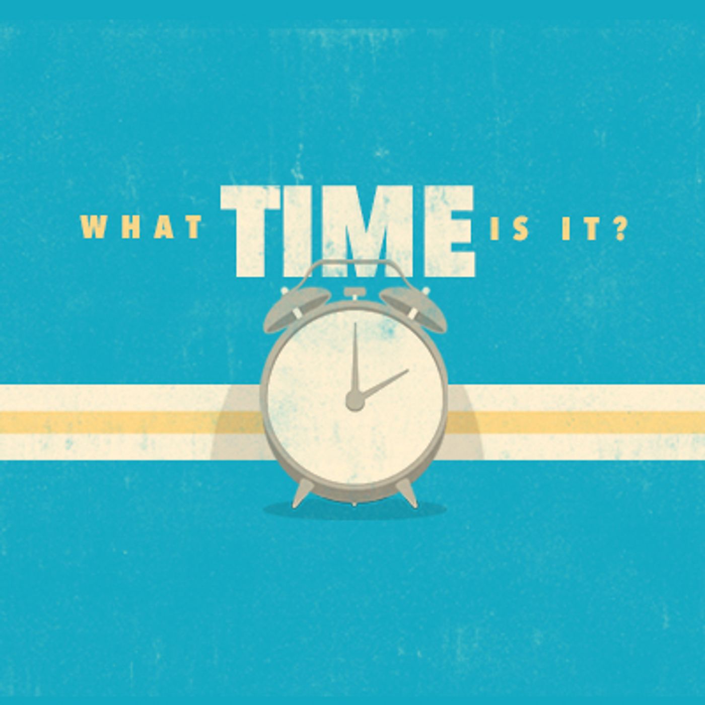 What Time is It? - 12-29-19 episode artwork