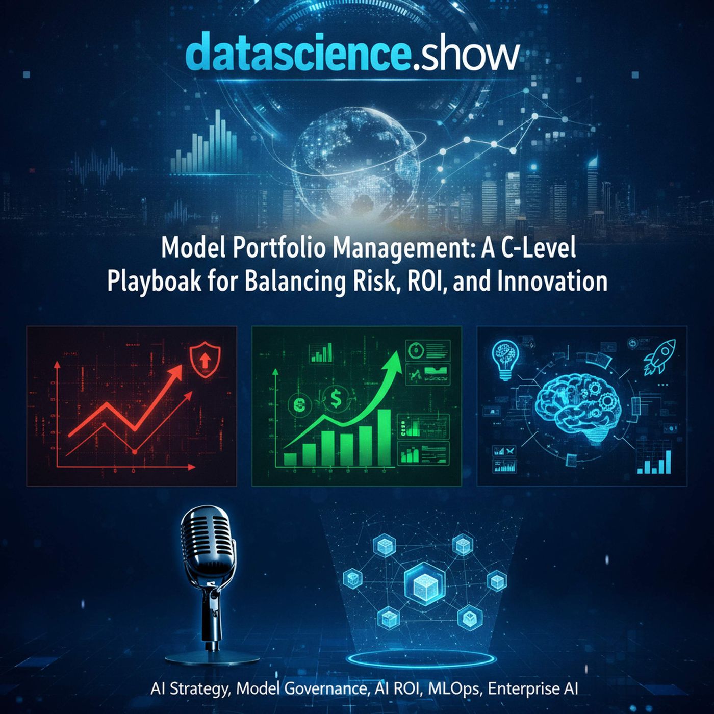 Model Portfolio Management: A C-Level Playbook for Balancing Risk, ROI, and Innovation