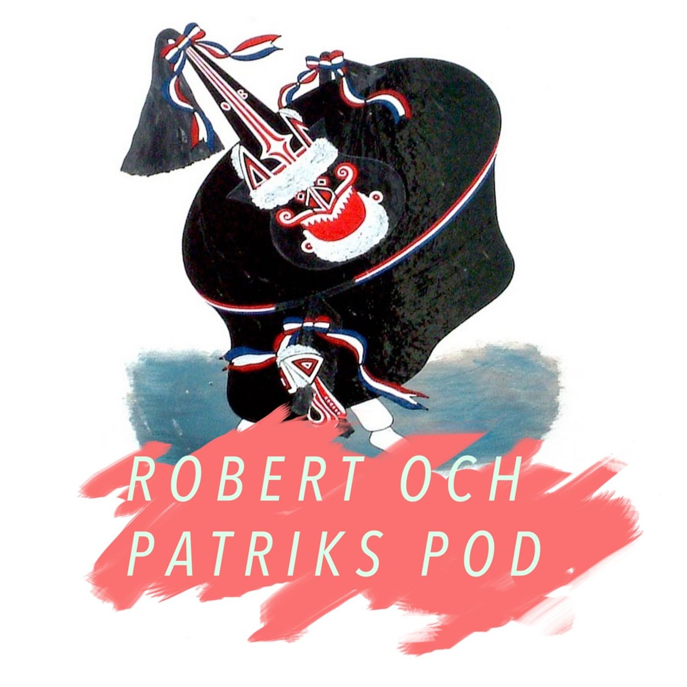 Robert och Patriks Pod