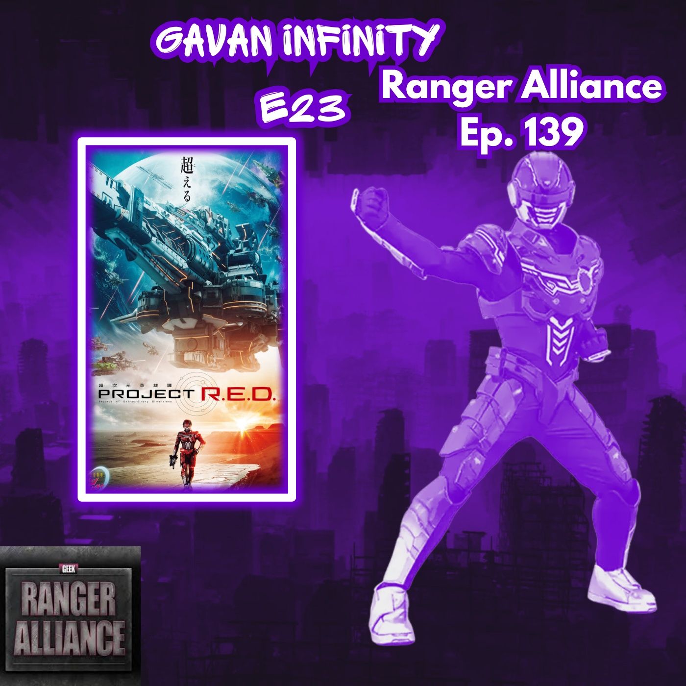 Ranger Alliance Episode 139 Gavan Infinity Finale Ep. 23
