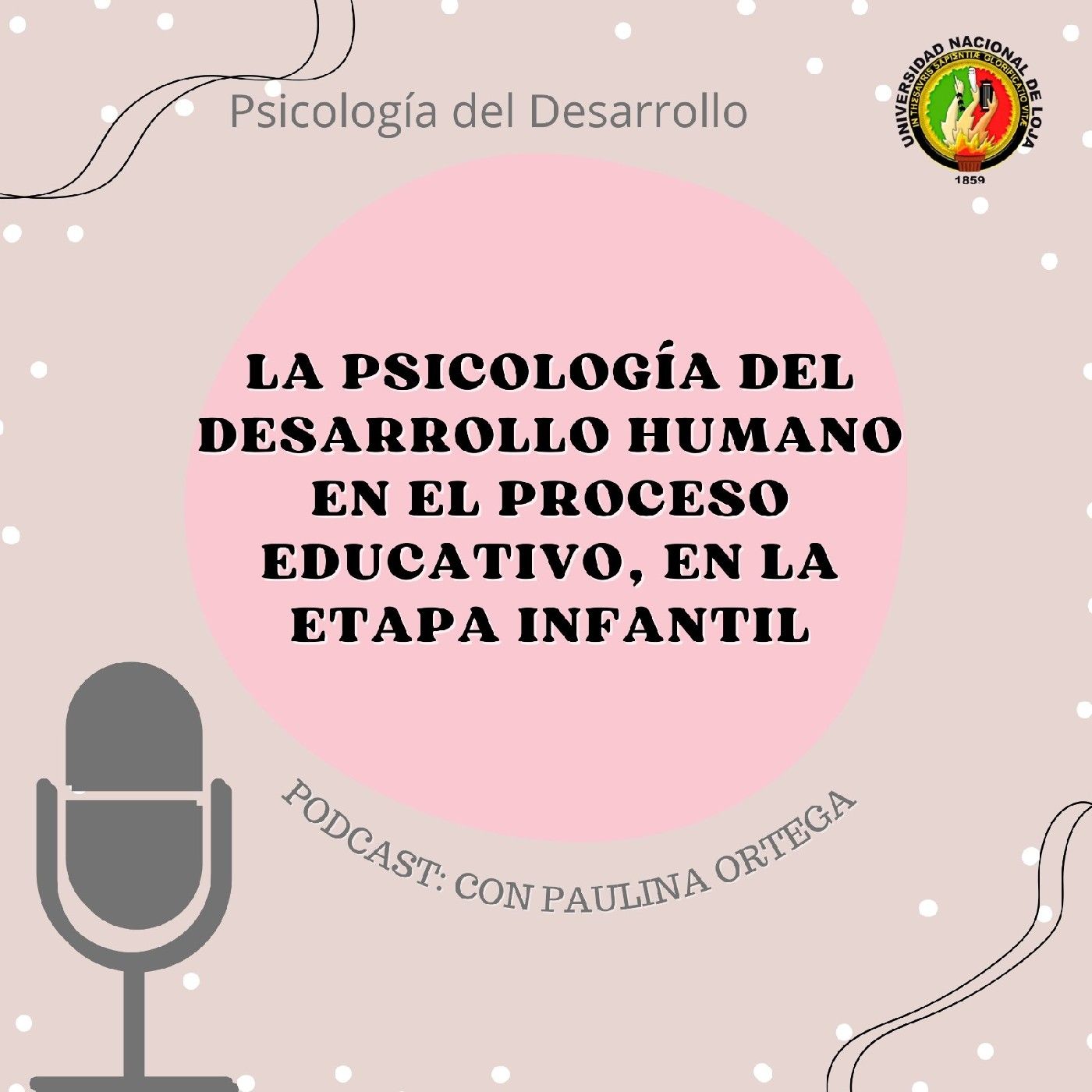 La Psicóloga del Desarrollo Humano