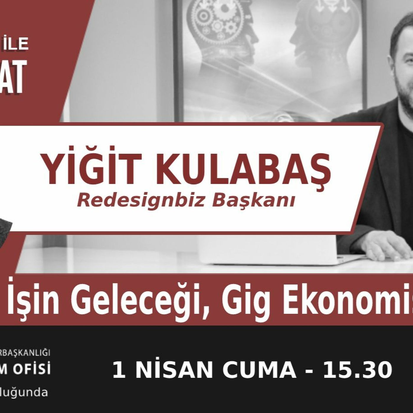 "İşin Geleceği, Gig Ekonomisi mi?" | Bölüm373