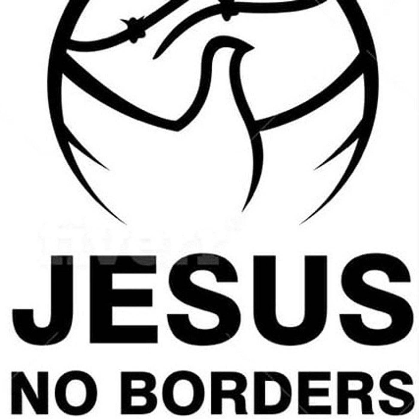 Jesus No Borders