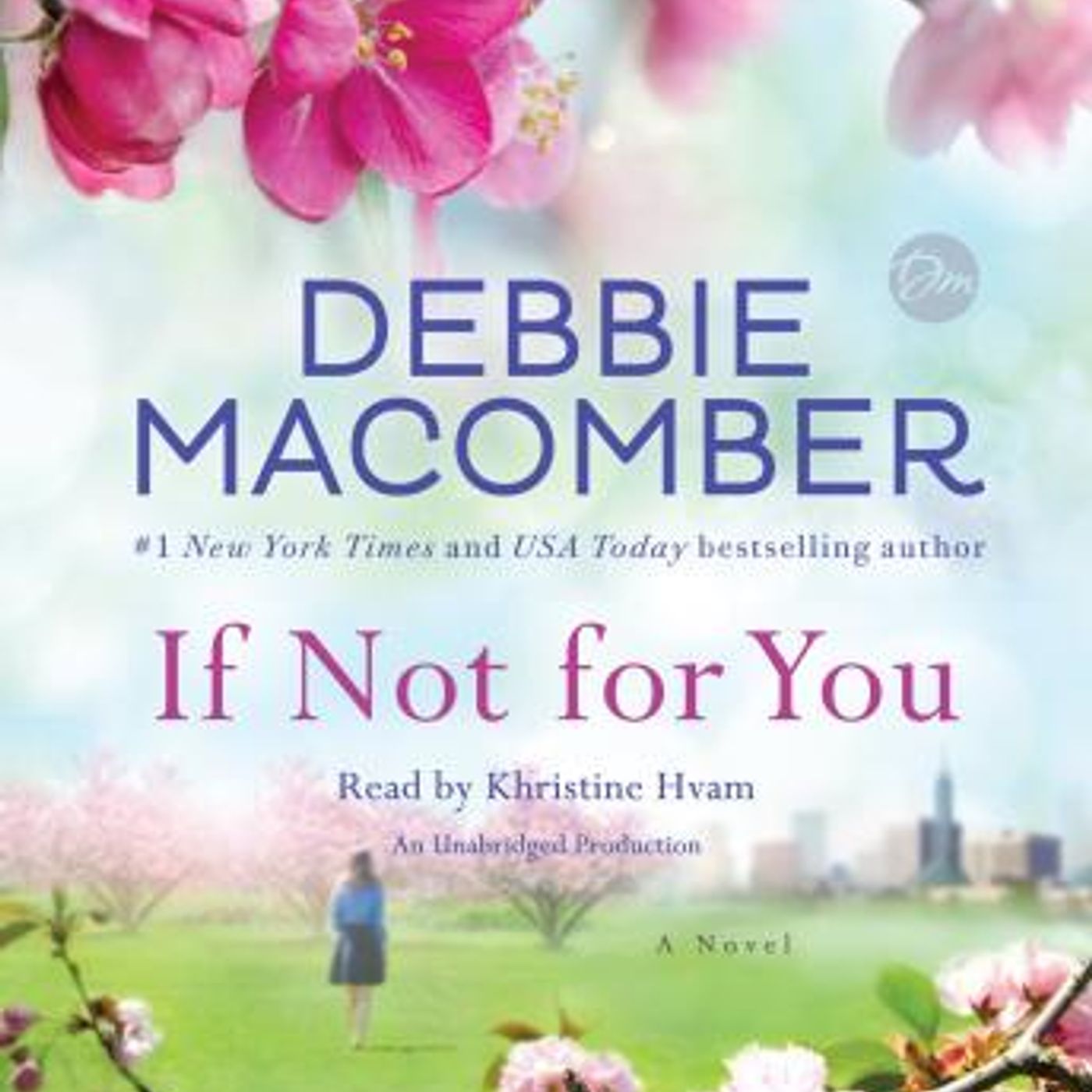 If Not for You: A Novel by Debbie Macomber episode artwork