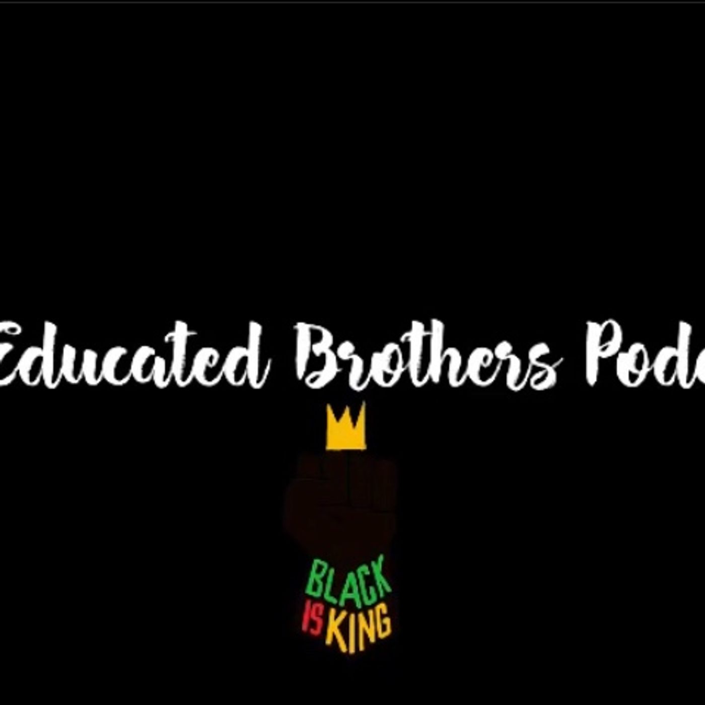 The Educated Brothers Podcast