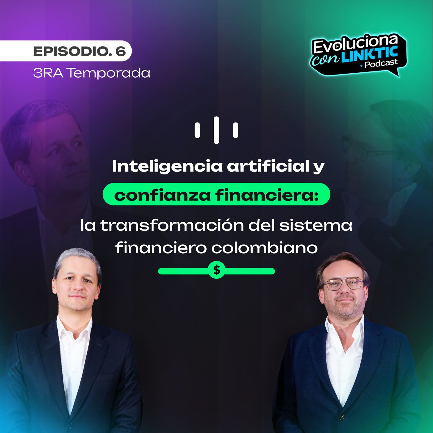 T3: EP.6 Inteligencia artificial y confianza financiera: la transformación del sistema financiero colombiano episode artwork