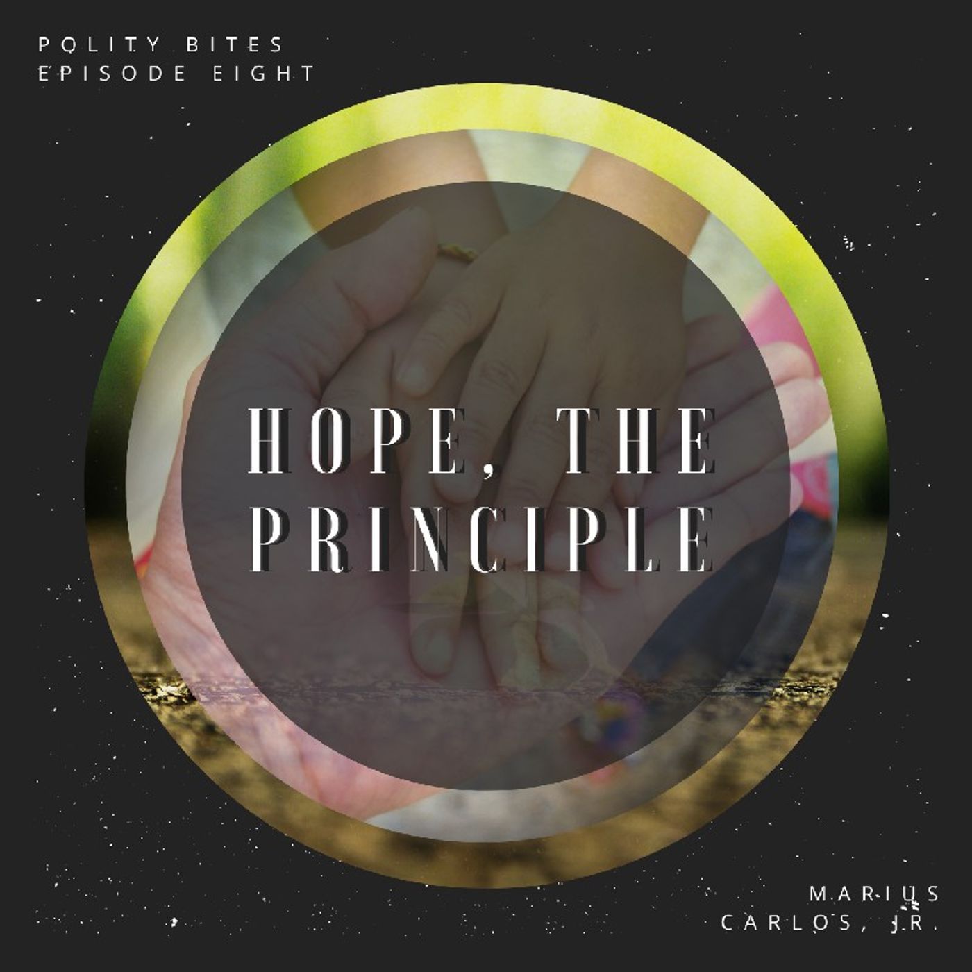 EPISODE EIGHT: HOPE, THE PRINCIPLE episode artwork