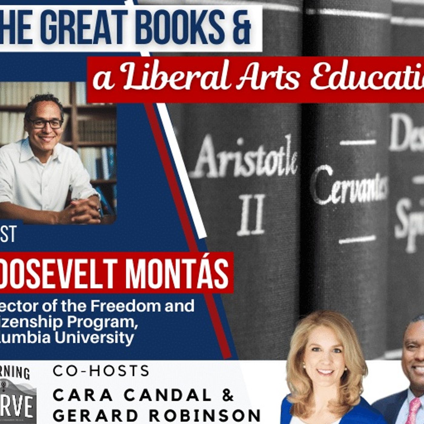 Columbia's Prof. Roosevelt Montás on the Great Books & a Liberal Arts Education