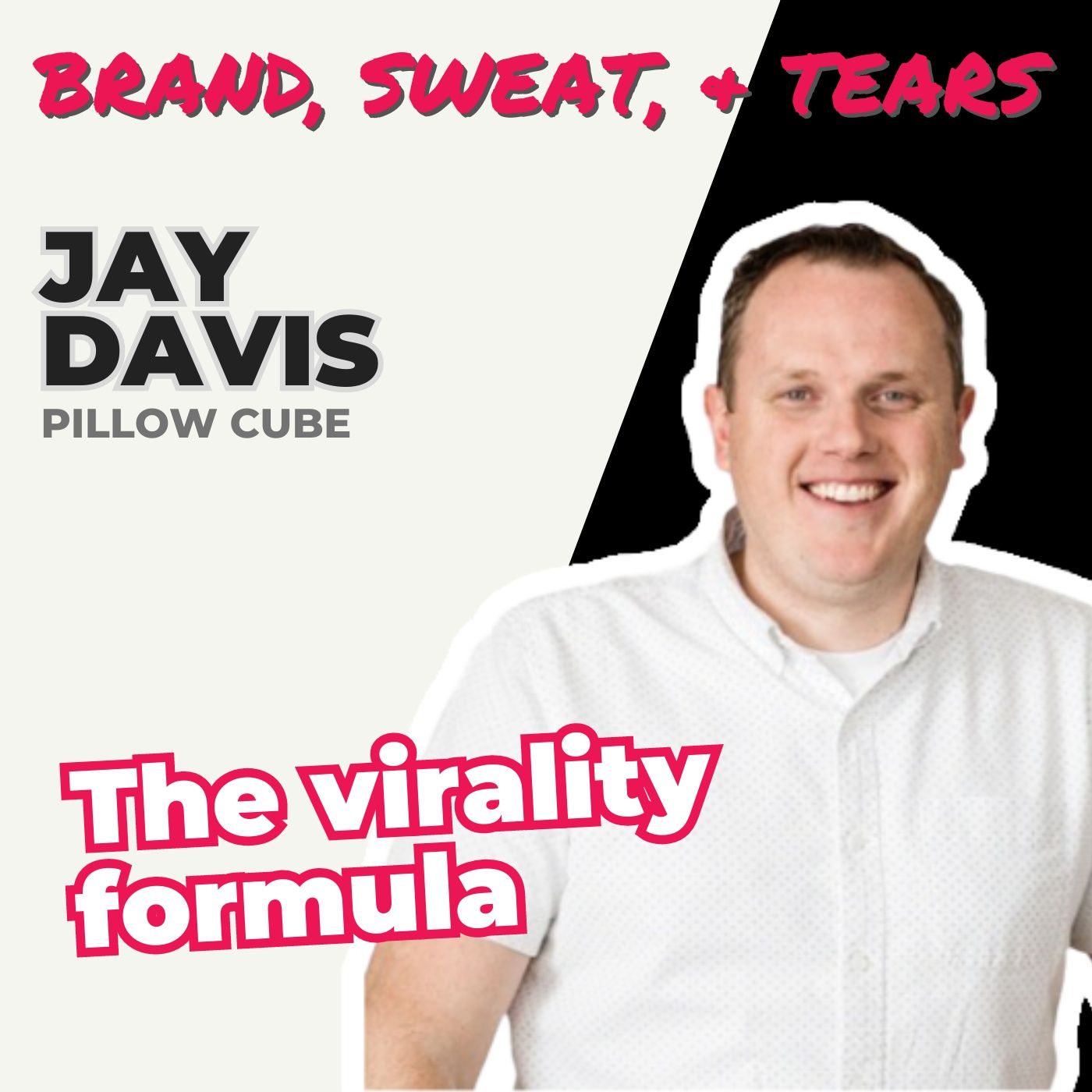 Brand, Sweat, & Tears