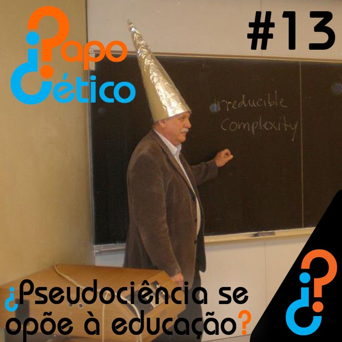 Papo Cético #13 – ¿Pseudociência se opõe à Educação?