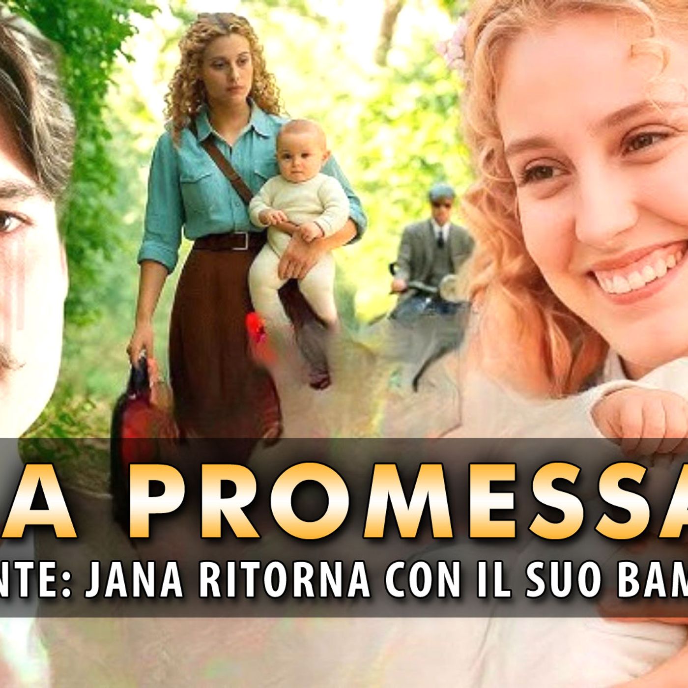 LA PROMESSA URGENTE: Jana Ritorna Con Il Suo Bambino!