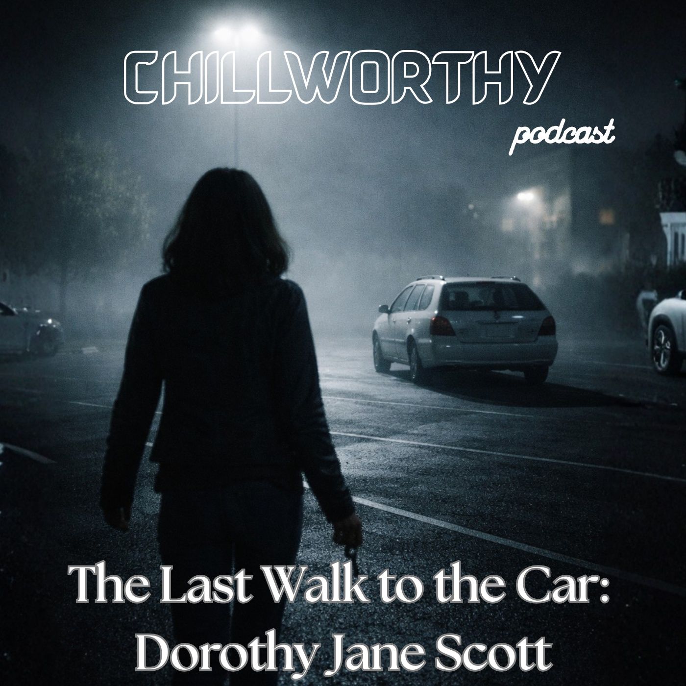 The Last Walk to the Car: Dorothy Jane Scott