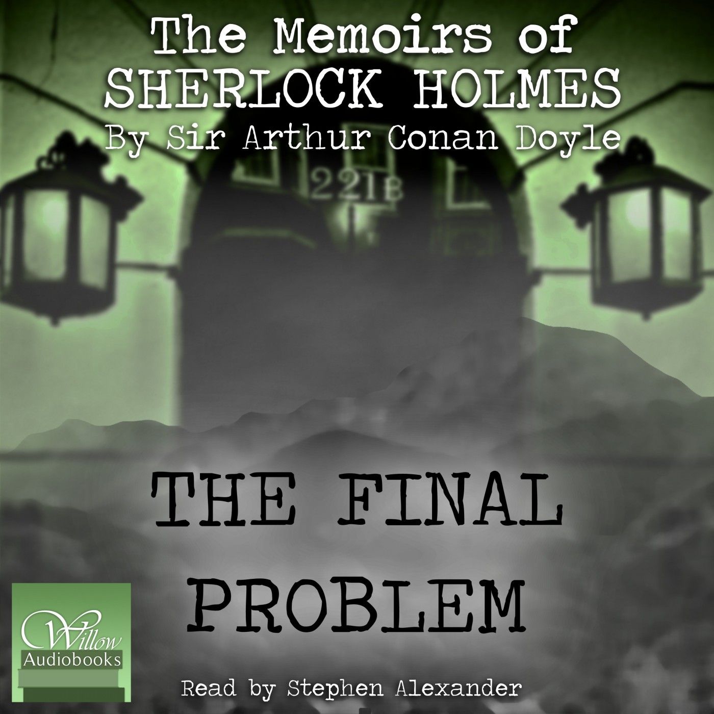 BONUS: The Final Problem | The Memoirs of Sherlock Holmes