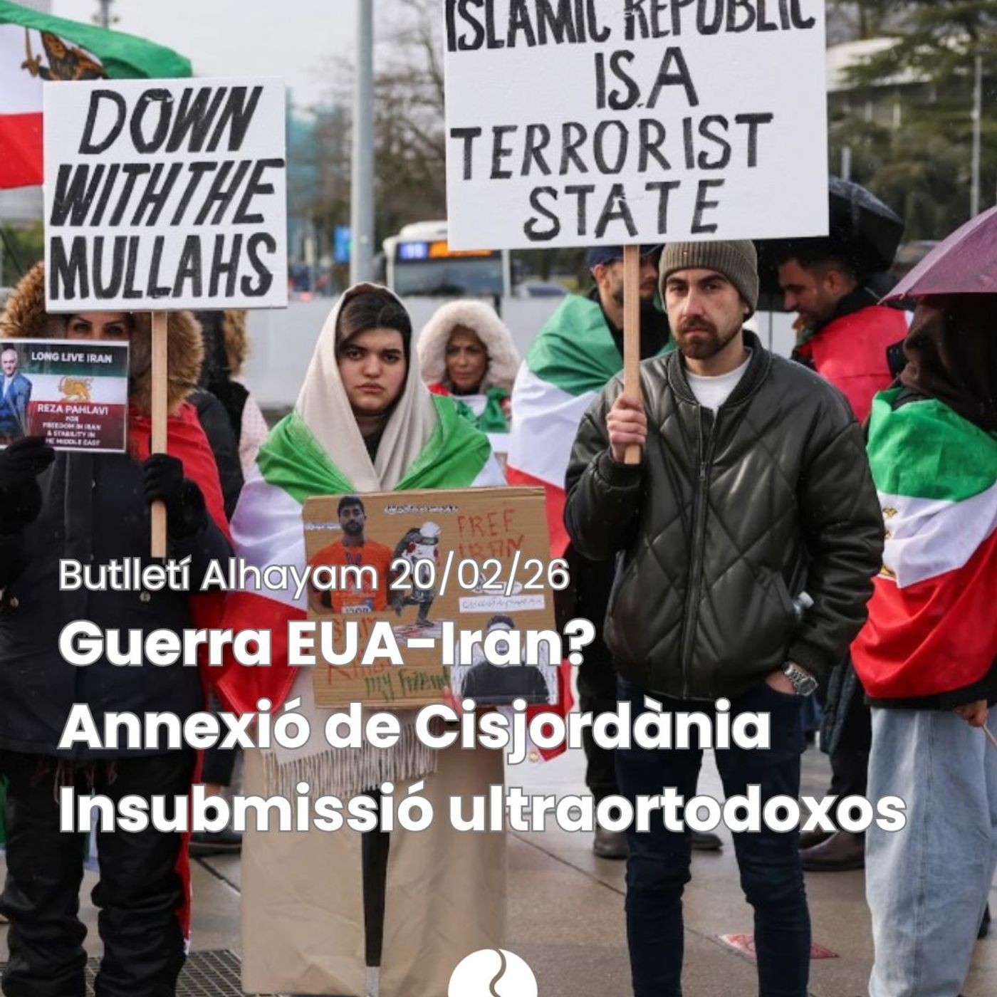 Butlletí 20/02/26: Amenaça de guerra entre EUA i l’Iran: annexió de Cisjordània; violencia ultraortodoxa contra el servei militar episode artwork