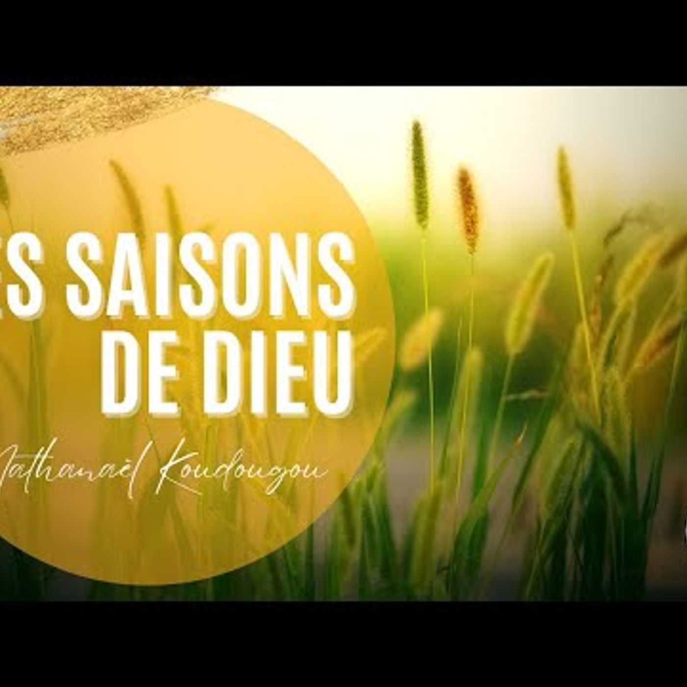 Eglise d'Aix en Provence - Les saisons de Dieu . Nathanaël KOUDOUGOU