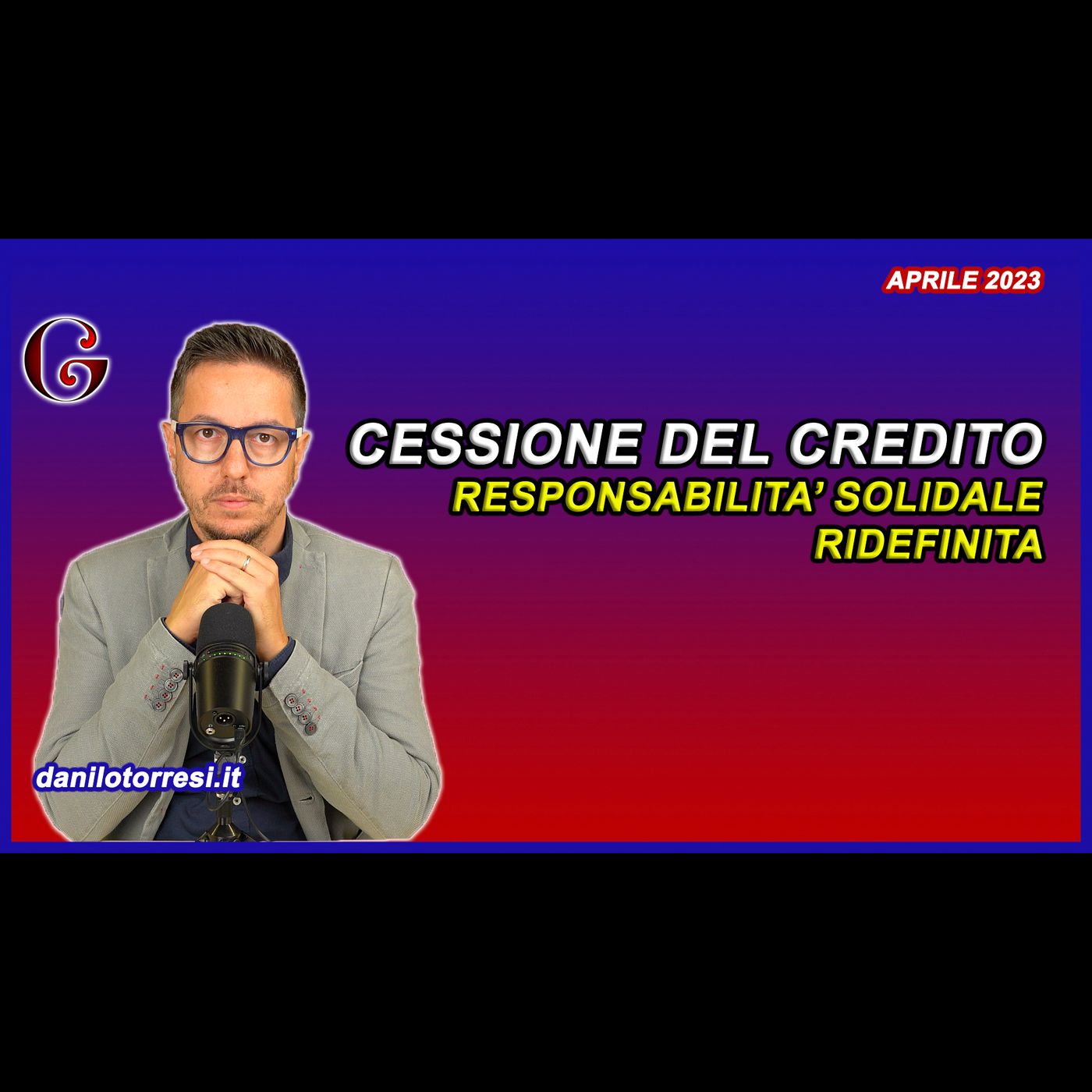 CESSIONE DEL CREDITO ultime notizie: ridefinita la responsabilità solidale col DL 11/2023 episode artwork