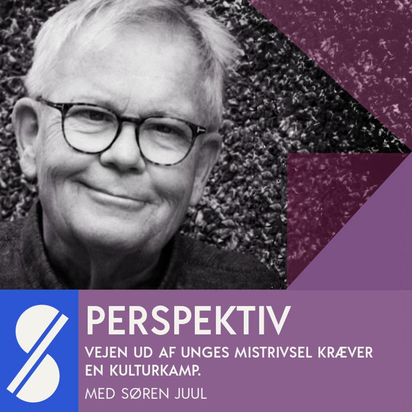 Vejen ud af unges mistrivsel kræver en kulturkamp. Med Søren Juul