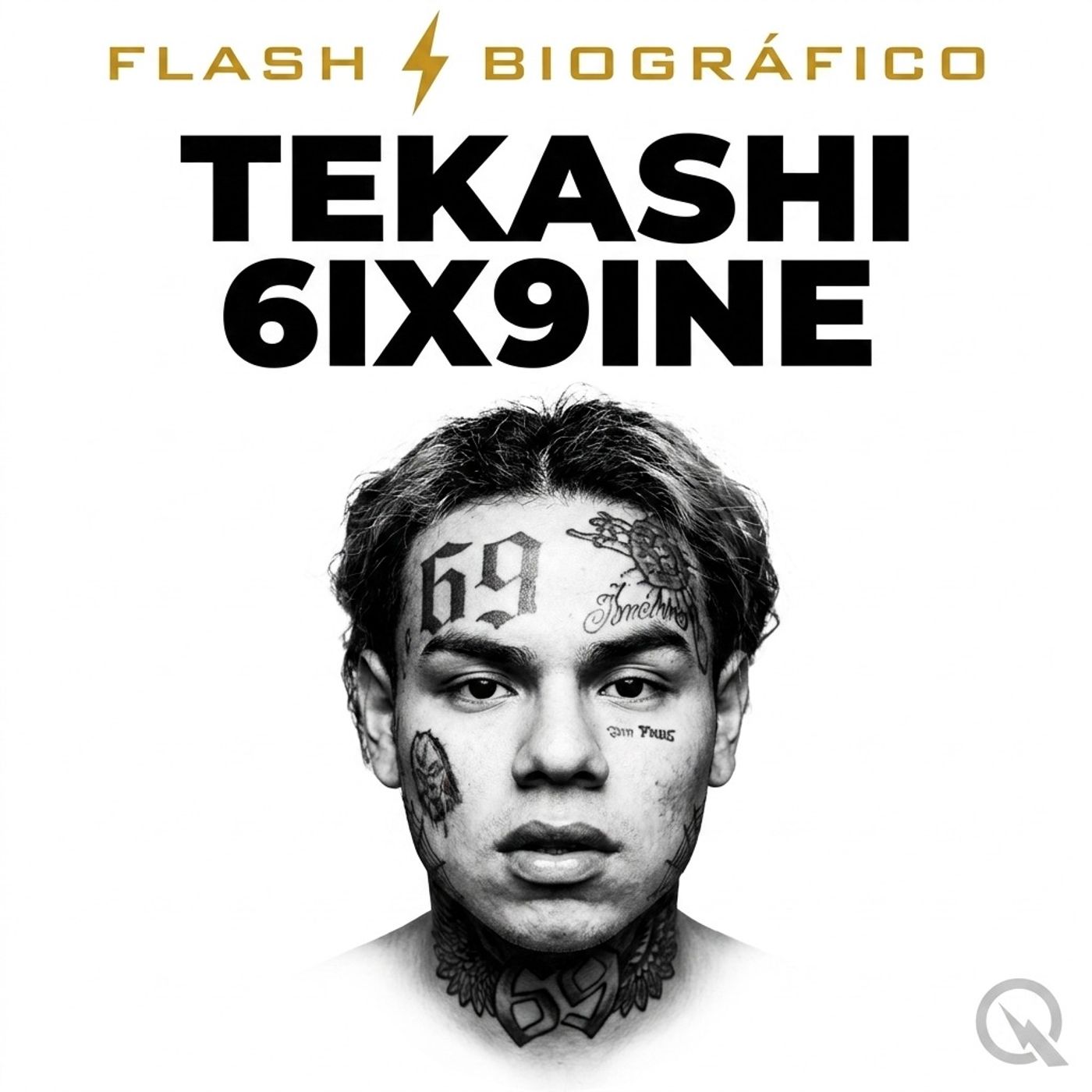 Tekashi 6ix9ine - Flash Biográfico