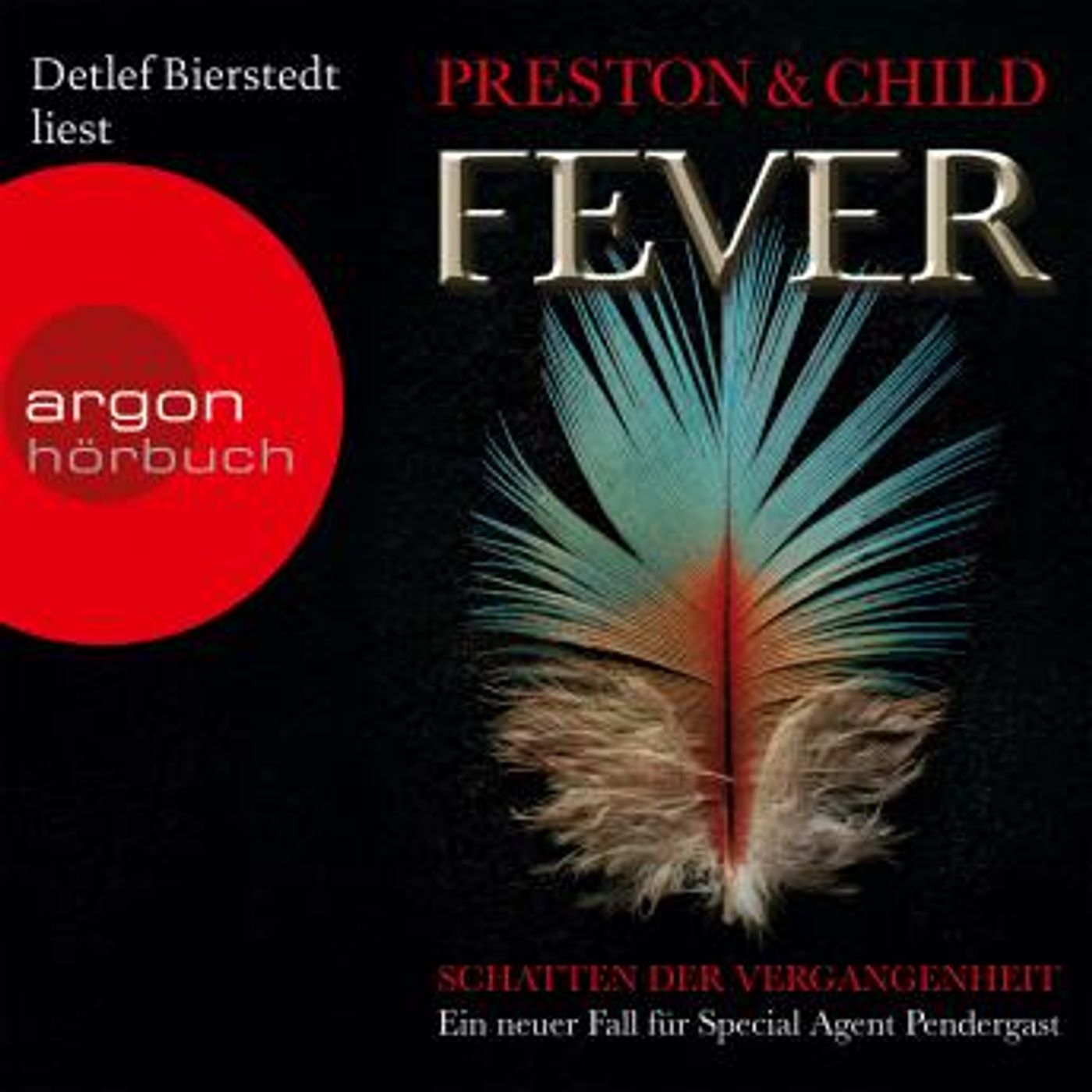 [German] - Fever - Schatten der Vergangenheit (Ungekürzte Fassung) by Douglas Preston episode artwork