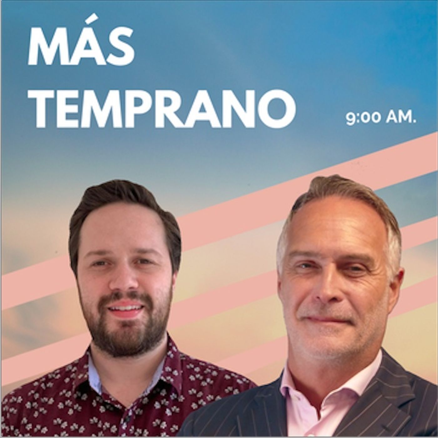 Más Temprano