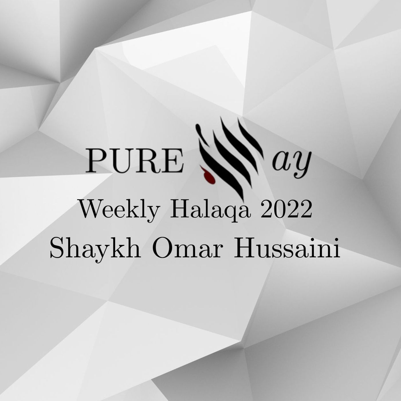 Shaykh Omar\'s Weekly Halaqa 2022
