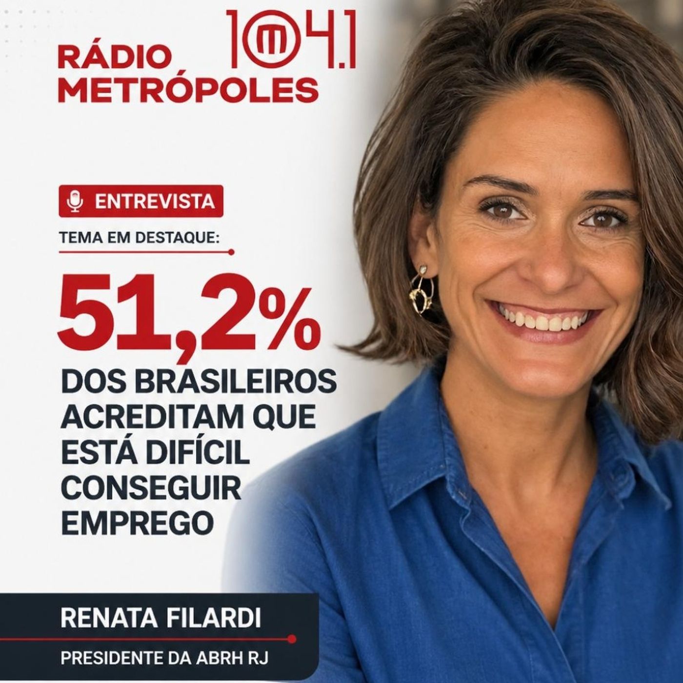 RÁDIO METRÓPOLES: 51,2% DOS BRASILEIROS ACREDITAM QUE ESTÁ DIFÍCIL CONSEGUIR EMPREGO episode artwork