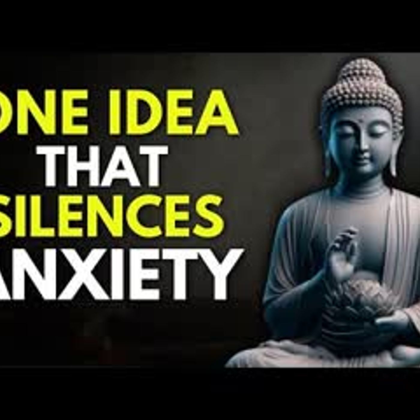 The One Buddhist Thought That Destroys Anxiety   Buddhist Wisdom for Destroying Anxiety