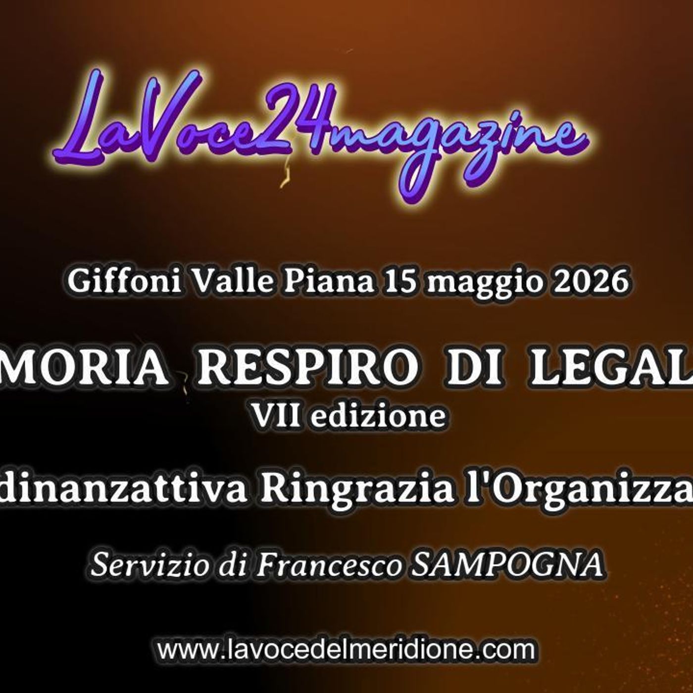 LaVoce24 magazine - Giffoni Valle Piana 15 maggio 2026 - «MEMORIA RESPIRO DI LEGALITÀ» VII edizione episode artwork