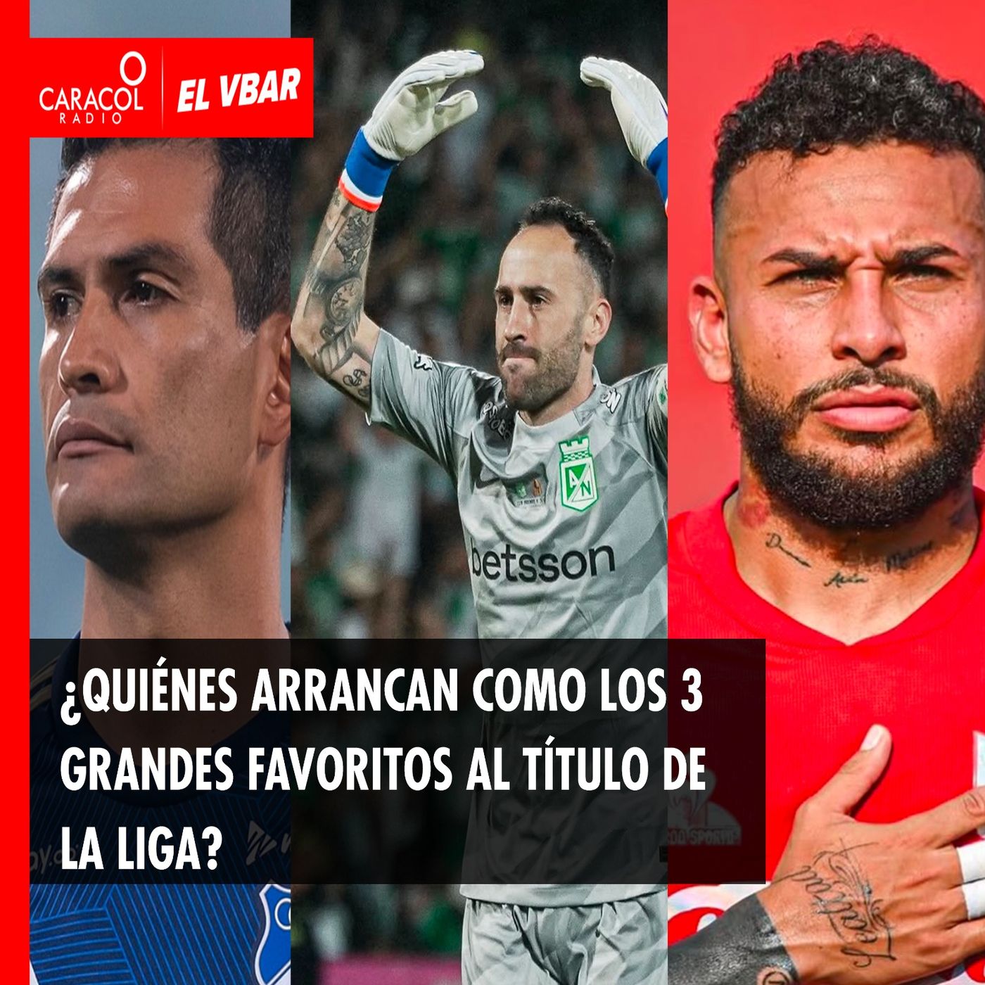 ¿Quiénes arrancan como los 3 grandes favoritos al título de la liga?