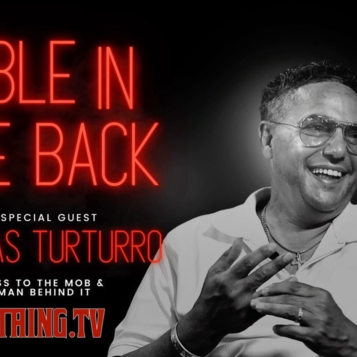 Table In The Back – Sammy “The Bull” Gravano x Nicholas Turturro (Witness to the Mob)