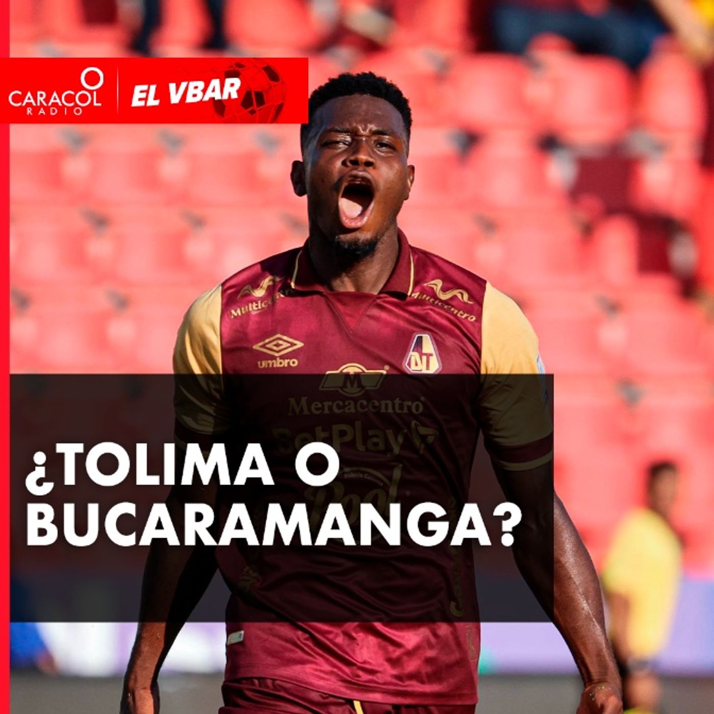¿Tolima o Bucaramanga?