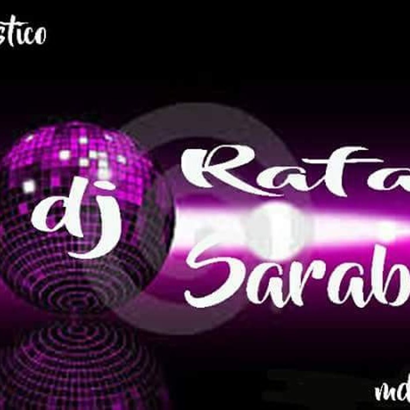 Dj Rafa Sarabia