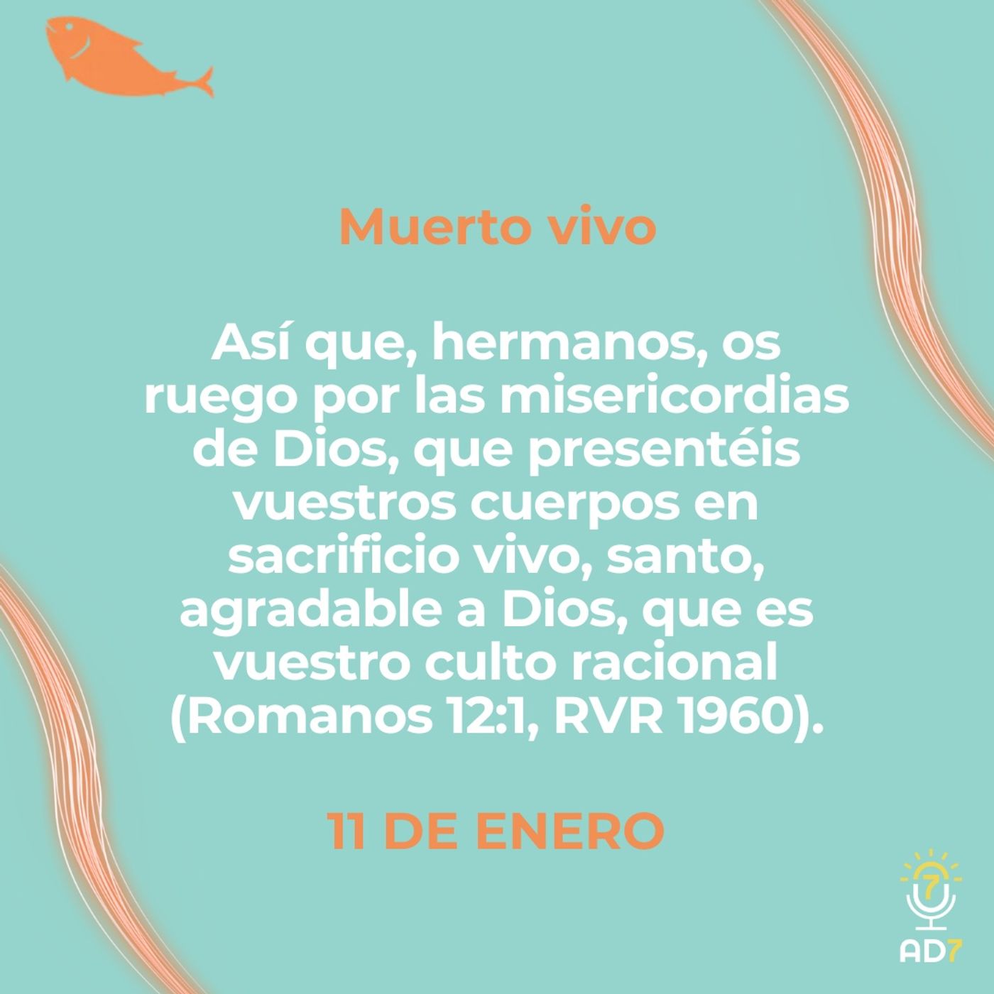 Muerto vivo ~ Devocional de Jóvenes ~ 11 de enero 2026