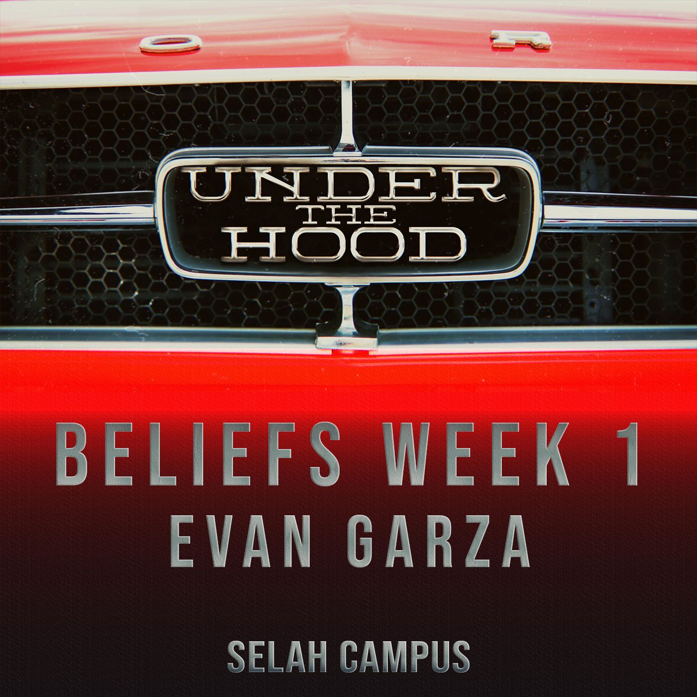 Under The Hood - Beliefs Week 1 episode artwork