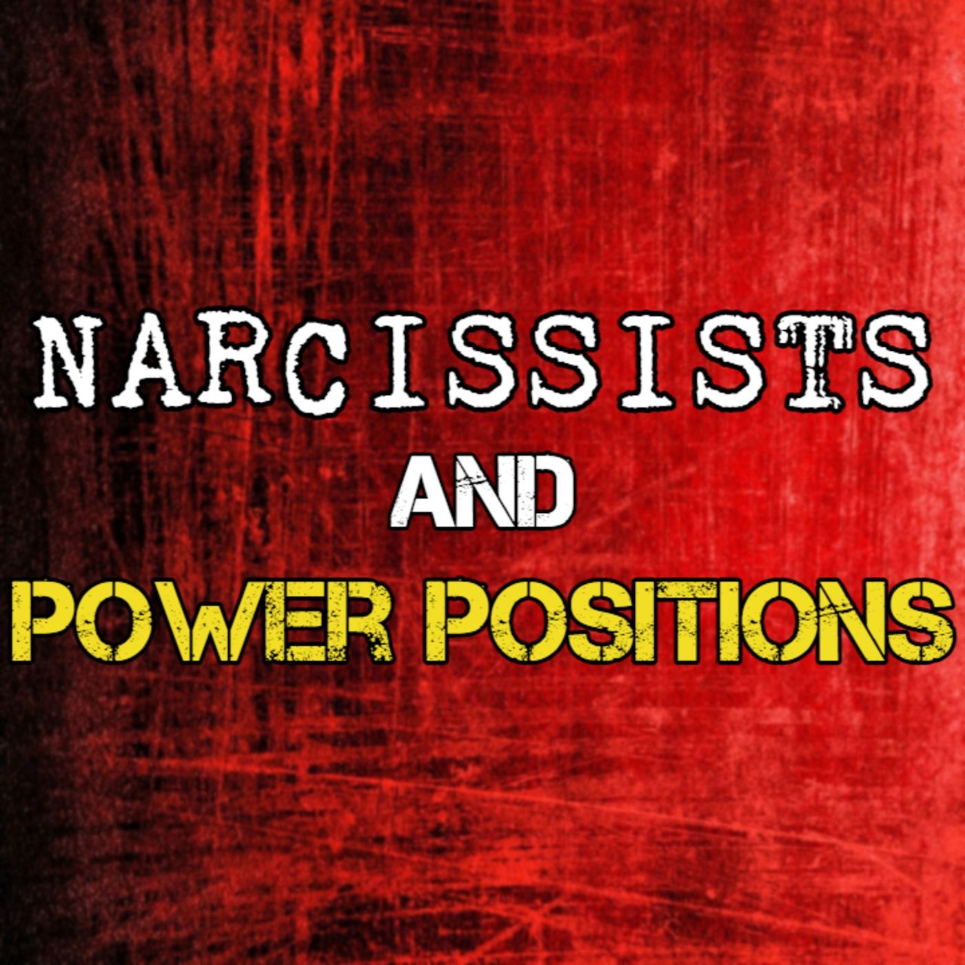 Episode 185: Narcissists & The Power Position episode artwork