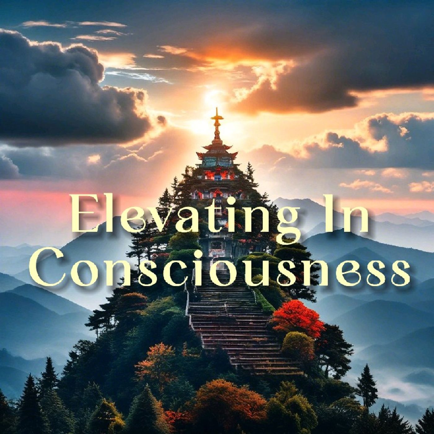 ELEVATING IN CONSCIOUSNESS episode artwork
