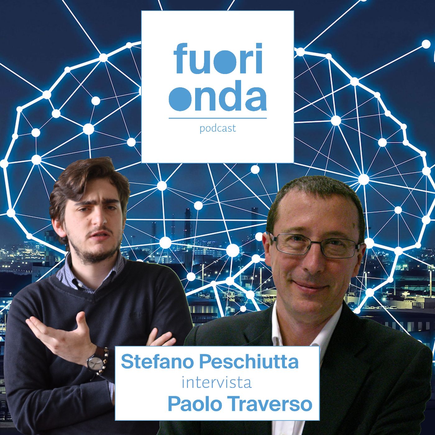 Fuori Onda Podcast - LE INTERVISTE