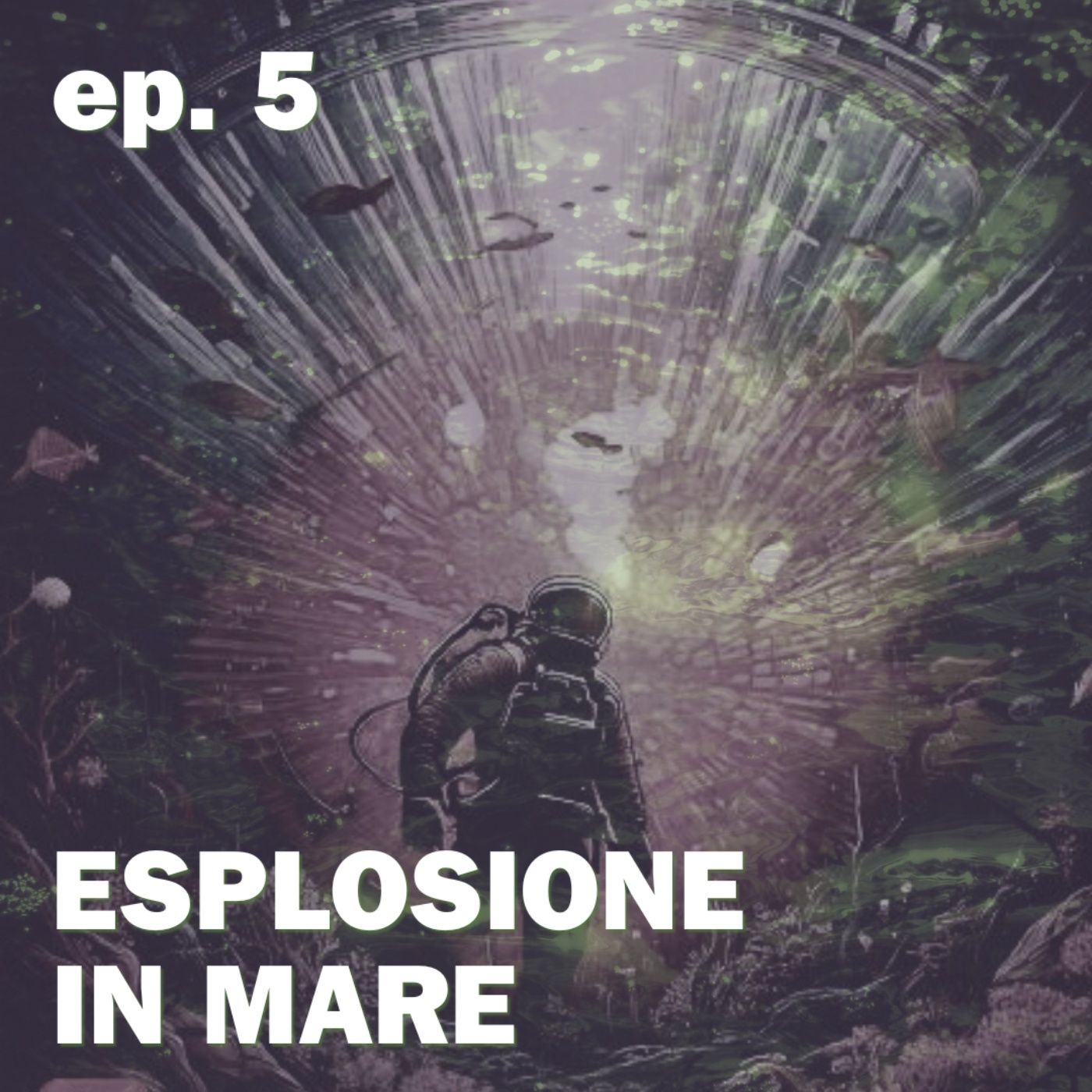 Ep. 5 Un'esplosione in mare