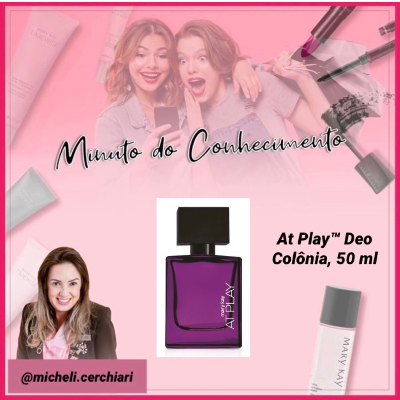 Minuto do Conhecimento - Produtos Mary Kay