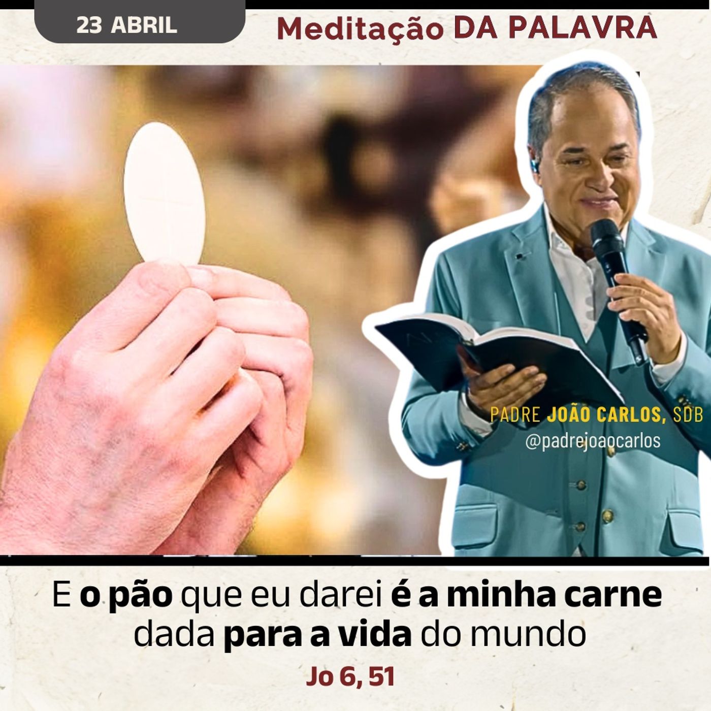 23 de Abril - Meditação Palavra do Senhor