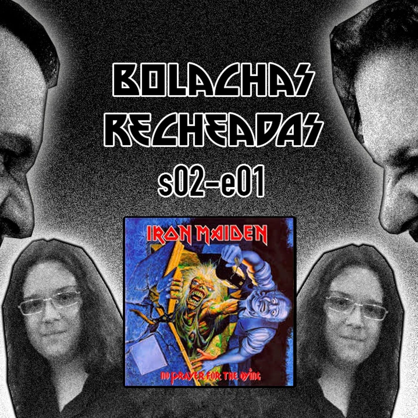 Bolachas Recheadas Vol.4 - Iron Maiden - No Prayer For The Dying