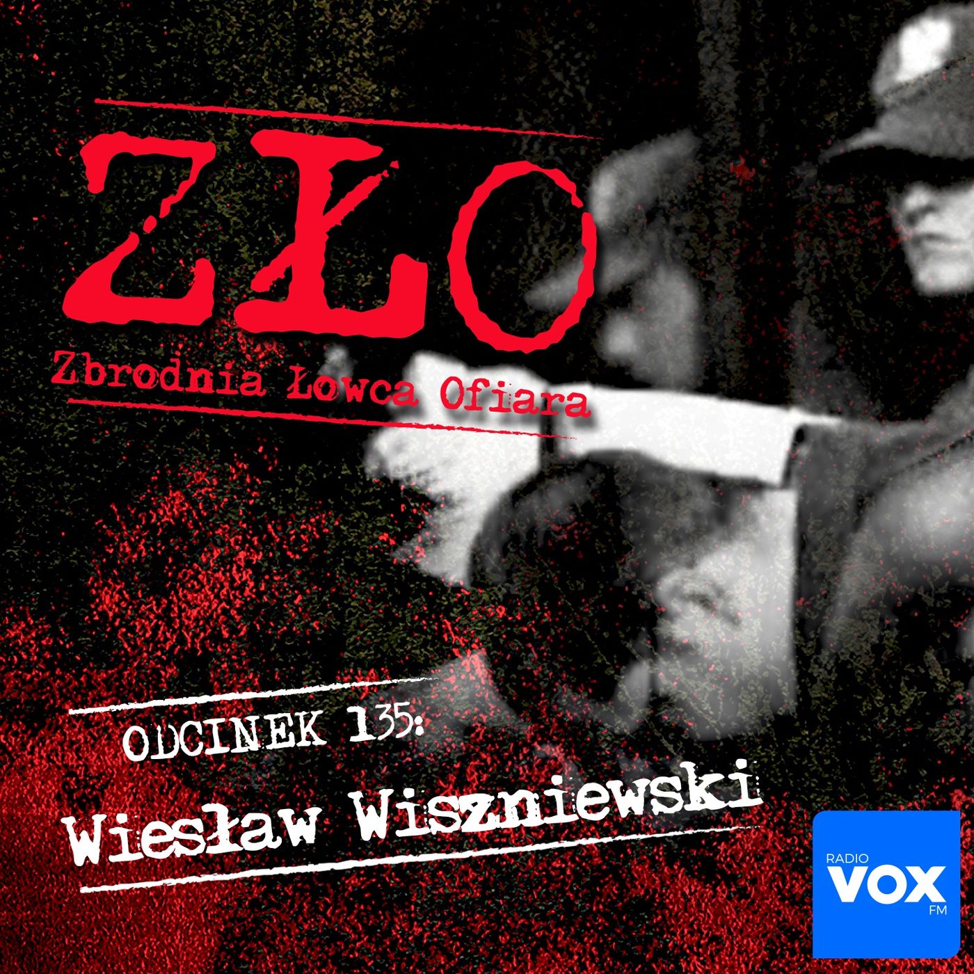 Wiesław Wiszniewski - zabójca staruszek. ZŁO - Zbrodnia Łowca Ofiara episode artwork