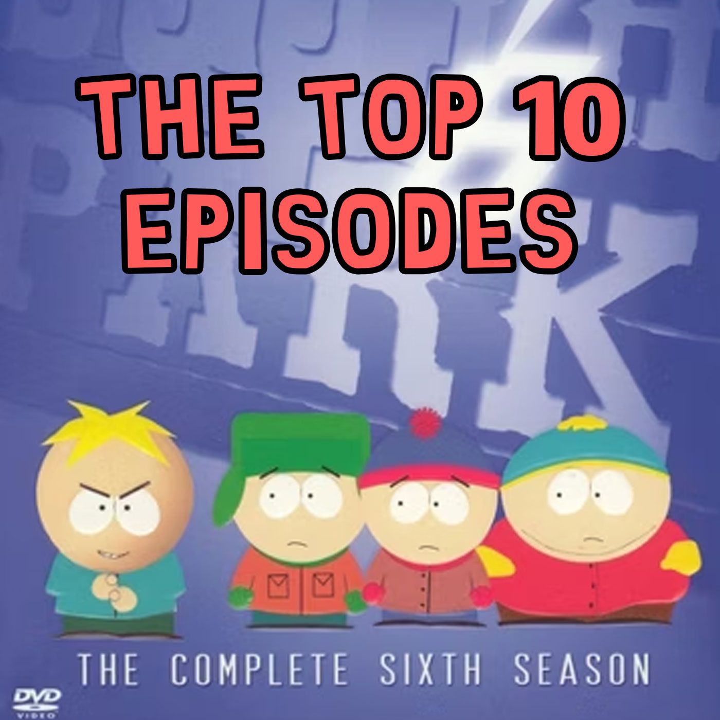 The Top 10 South Park Episodes Of Season 06