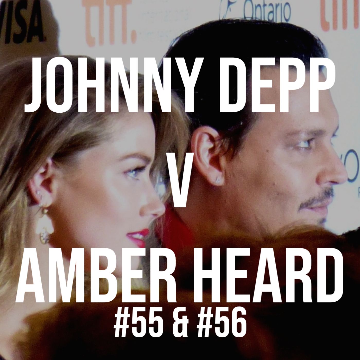 cover of episode Johnny Depp v Amber Heard #55 and #56