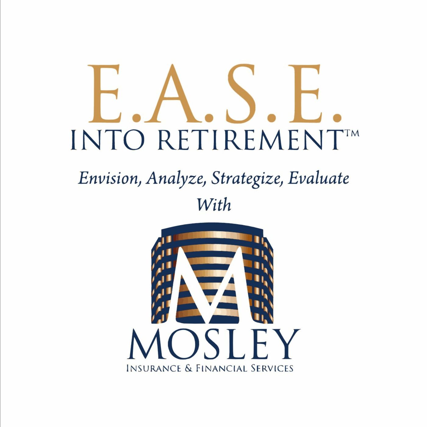 EASE Into Retirement