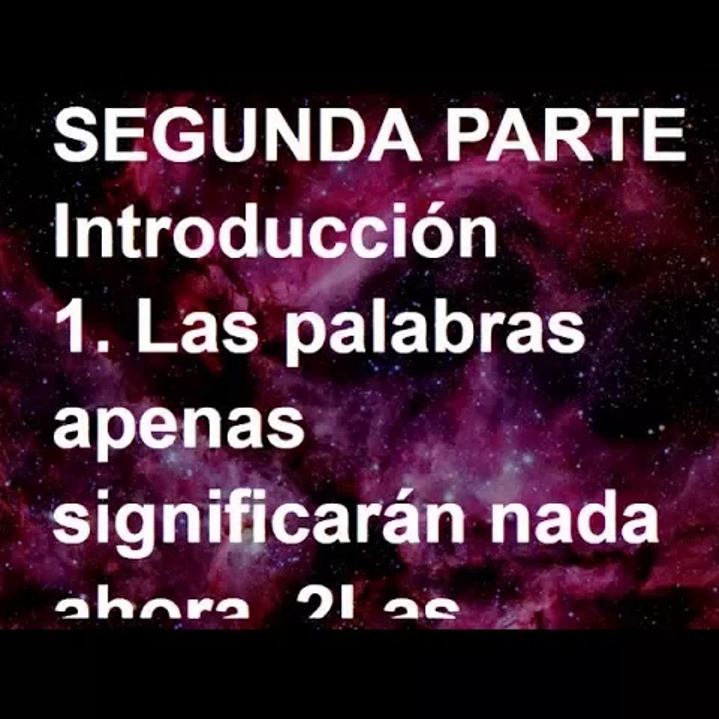 SEGUNDA PARTE - Libro de Ejercicios. Un Curso de Milagros  (Audiolibro) episode artwork