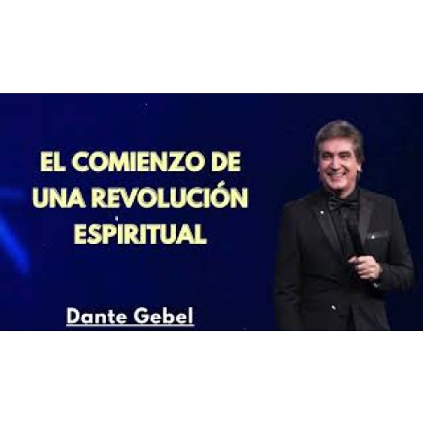 El Comienzo de una Revolución Espiritual - Predicas de Dante Gebel