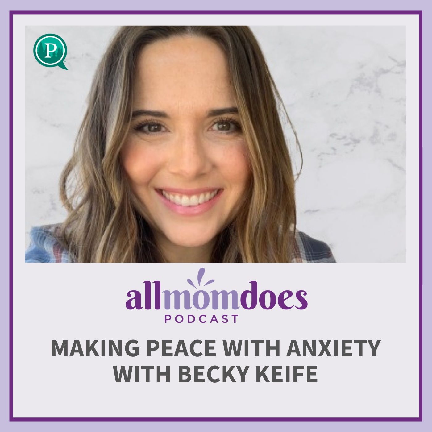 Making Peace with Anxiety with Becky Keife